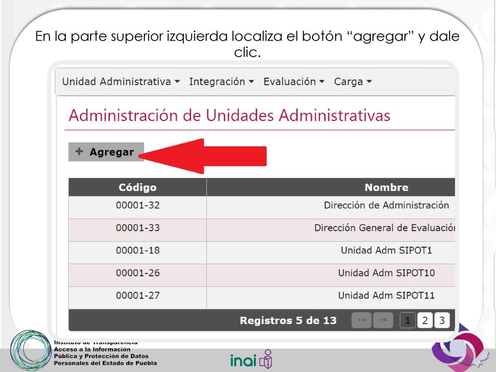 En la parte superior izquierda localiza el botón agregar y dale clic.