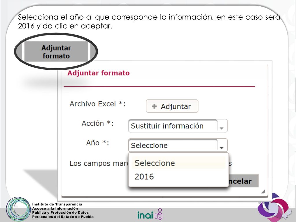 Selecciona el año al que corresponde la información, en este caso será 2016 y da clic en aceptar.