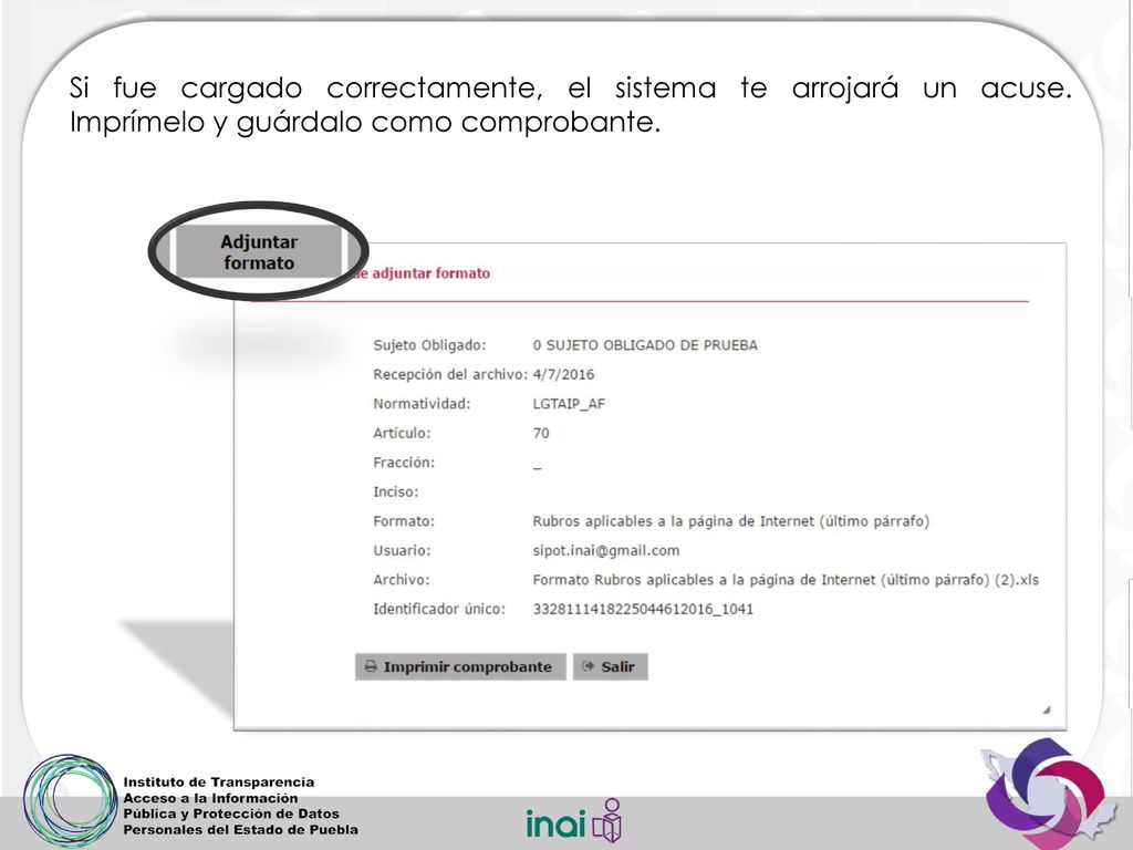 Si fue cargado correctamente, el sistema te arrojará un acuse