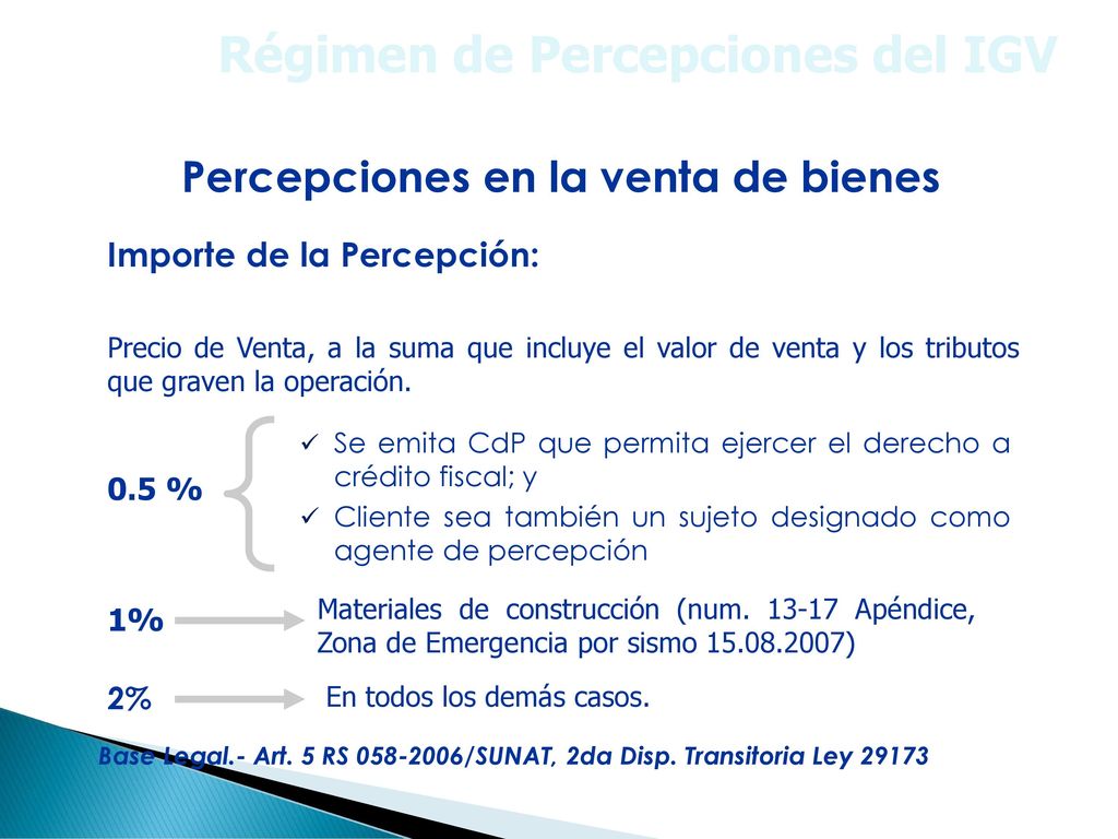 Régimen de Percepciones del IGV Percepciones en la venta de bienes