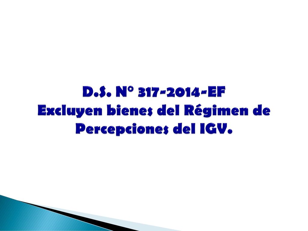 D.S. N° EF Excluyen bienes del Régimen de Percepciones del IGV.