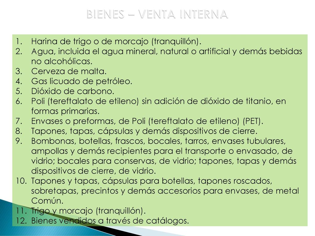 BIENES – VENTA INTERNA Harina de trigo o de morcajo (tranquillón).