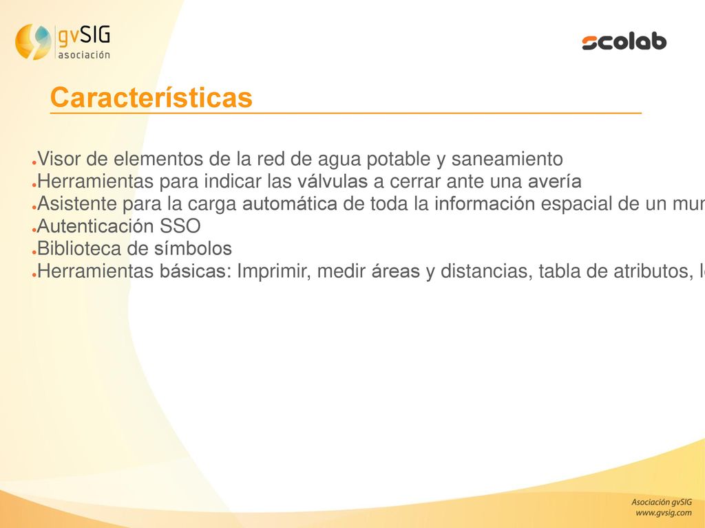 Características Visor de elementos de la red de agua potable y saneamiento. Herramientas para indicar las válvulas a cerrar ante una avería.