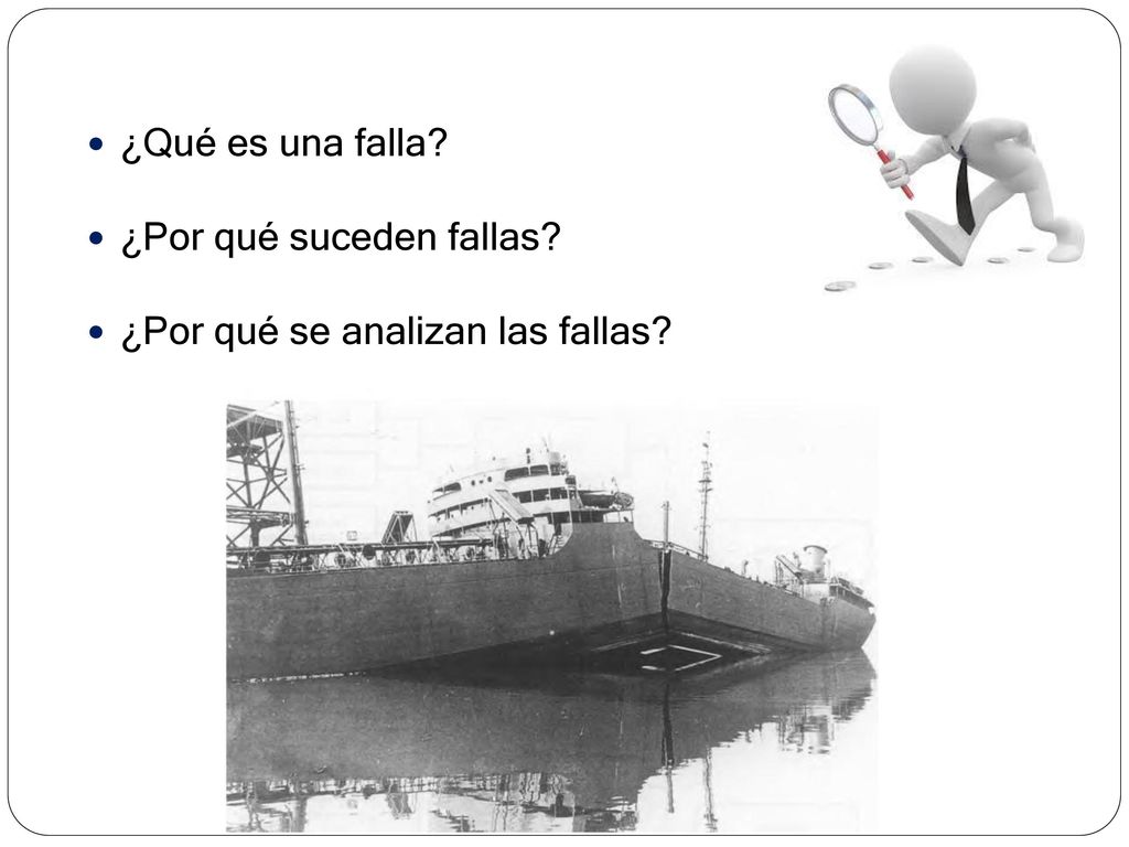 ¿Qué es una falla ¿Por qué suceden fallas ¿Por qué se analizan las fallas