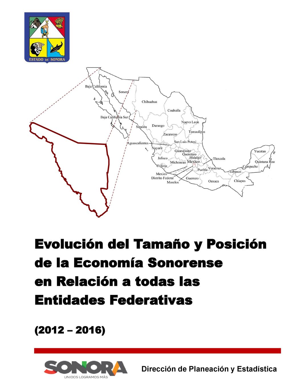 Evolución del Tamaño y Posición de la Economía Sonorense
