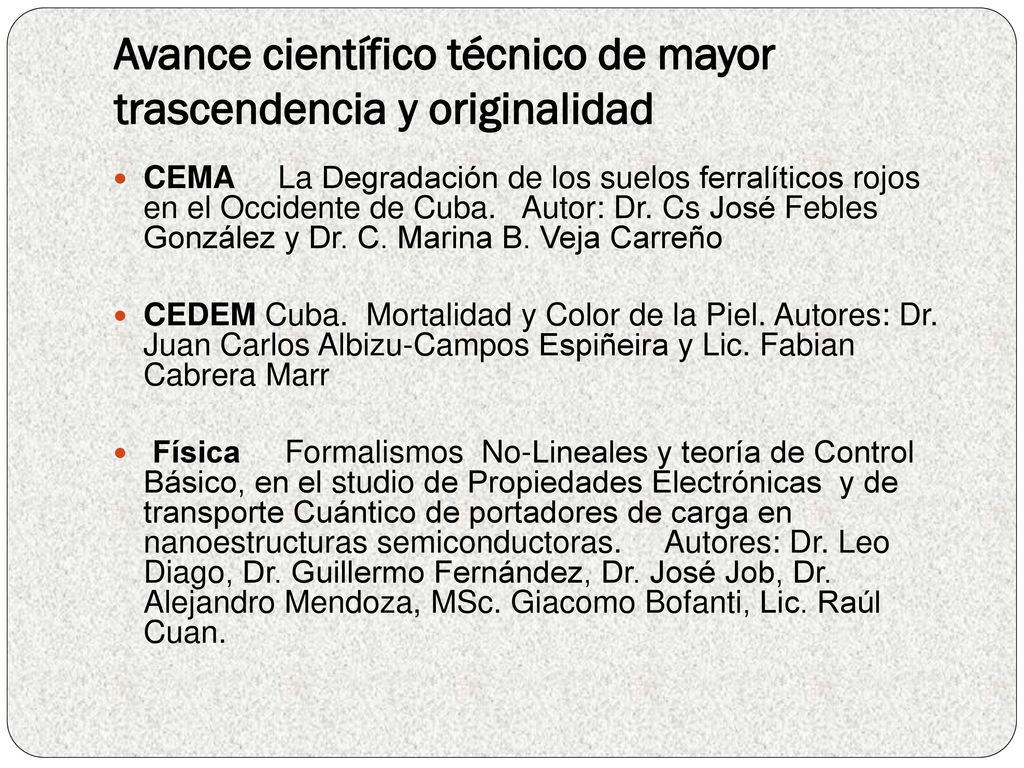 Avance científico técnico de mayor trascendencia y originalidad