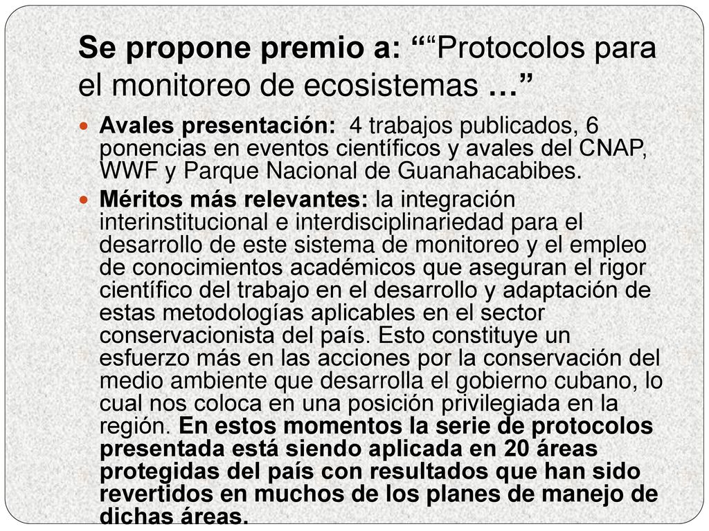 Se propone premio a: Protocolos para el monitoreo de ecosistemas …