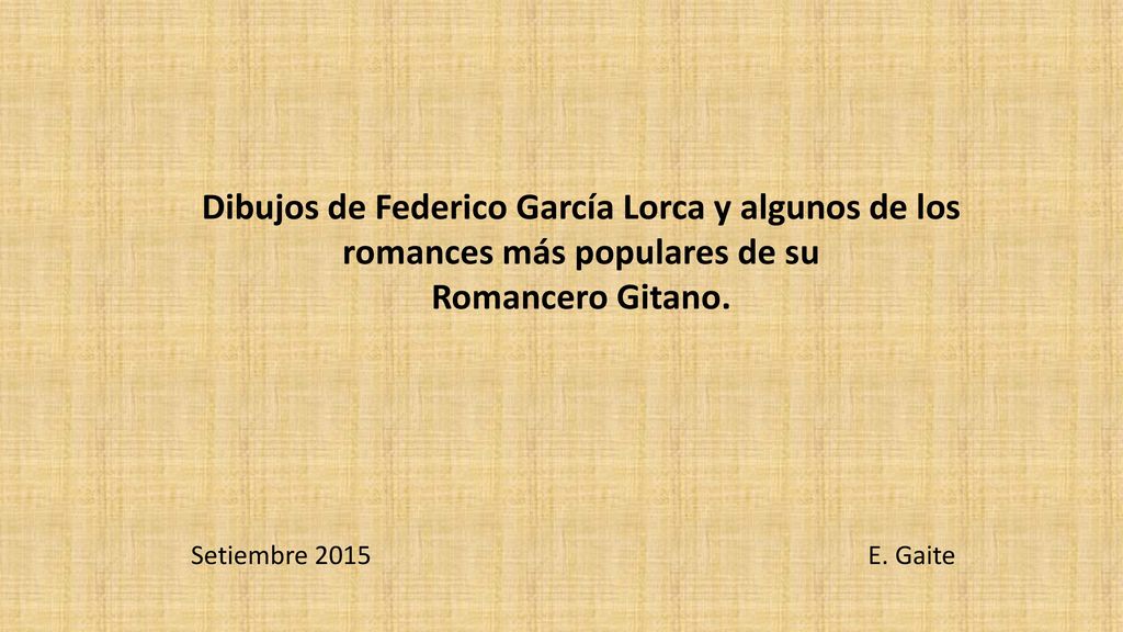 Dibujos de Federico García Lorca y algunos de los romances más populares de su Romancero Gitano.