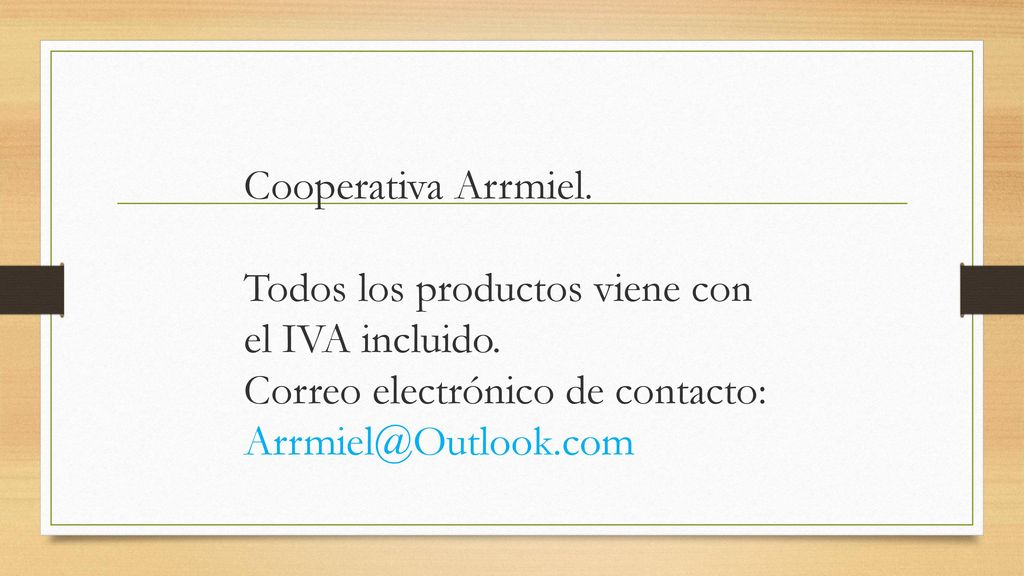 Cooperativa Arrmiel. Todos los productos viene con el IVA incluido