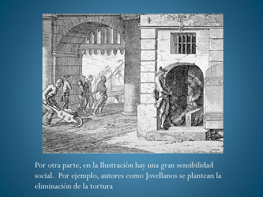 Por otra parte, en la Ilustración hay una gran sensibilidad social