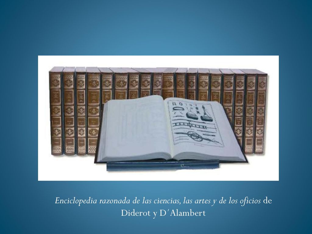 Enciclopedia razonada de las ciencias, las artes y de los oficios de Diderot y D´Alambert