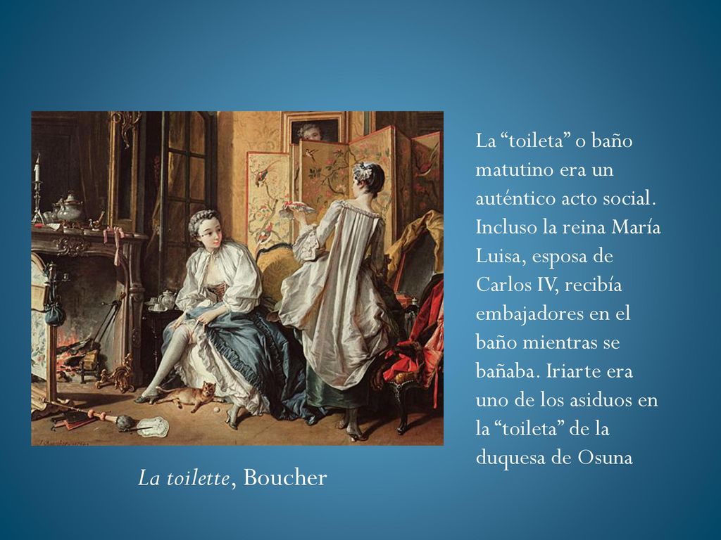 La toileta o baño matutino era un auténtico acto social