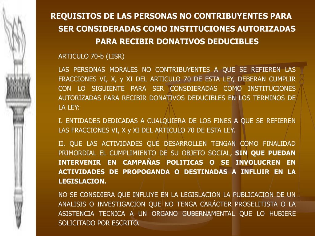 REQUISITOS DE LAS PERSONAS NO CONTRIBUYENTES PARA SER CONSIDERADAS COMO INSTITUCIONES AUTORIZADAS PARA RECIBIR DONATIVOS DEDUCIBLES