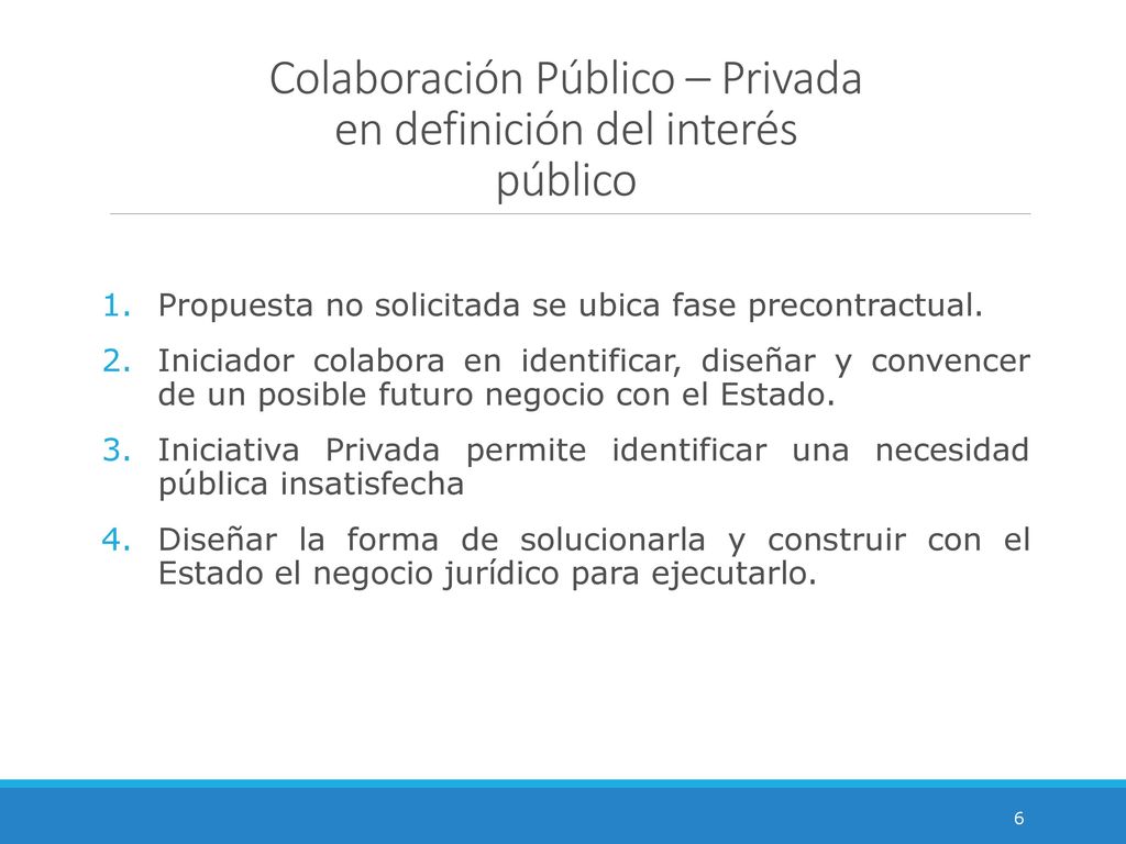 Colaboración Público – Privada en definición del interés público