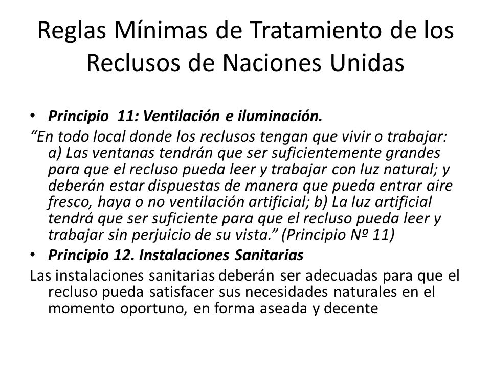 Reglas Mínimas de Tratamiento de los Reclusos de Naciones Unidas