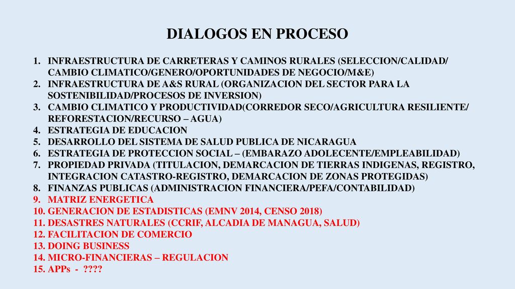DIALOGOS EN PROCESO INFRAESTRUCTURA DE CARRETERAS Y CAMINOS RURALES (SELECCION/CALIDAD/ CAMBIO CLIMATICO/GENERO/OPORTUNIDADES DE NEGOCIO/M&E)