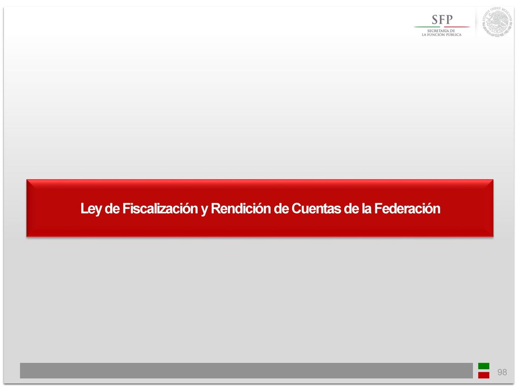 Ley de Fiscalización y Rendición de Cuentas de la Federación