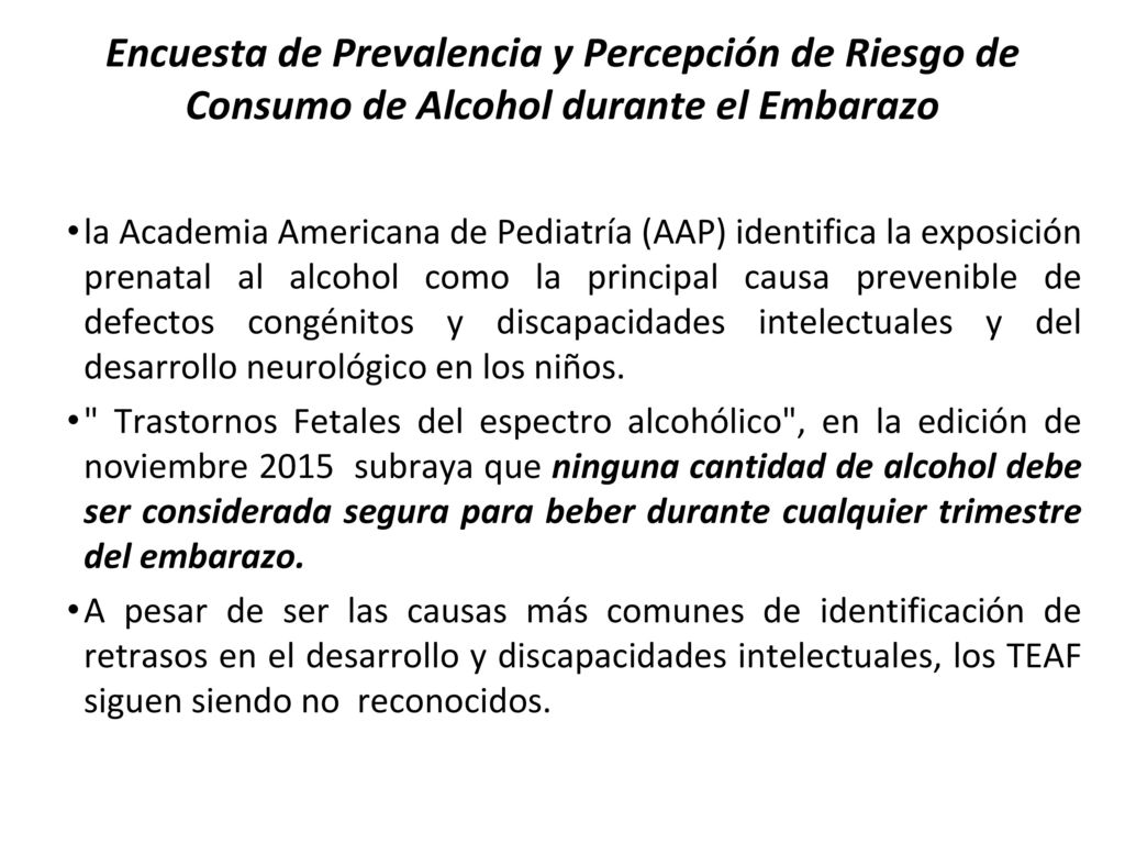Encuesta de Prevalencia y Percepción de Riesgo de Consumo de Alcohol durante el Embarazo
