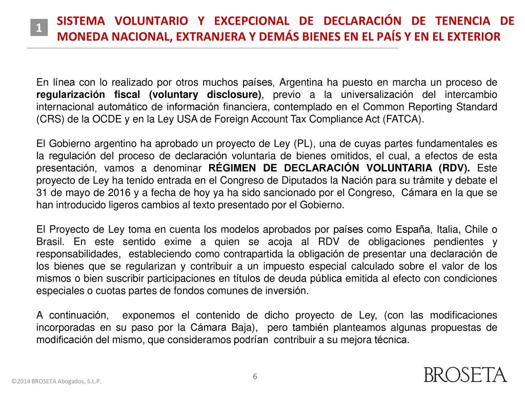 SISTEMA VOLUNTARIO Y EXCEPCIONAL DE DECLARACIÓN DE TENENCIA DE MONEDA NACIONAL, EXTRANJERA Y DEMÁS BIENES EN EL PAÍS Y EN EL EXTERIOR
