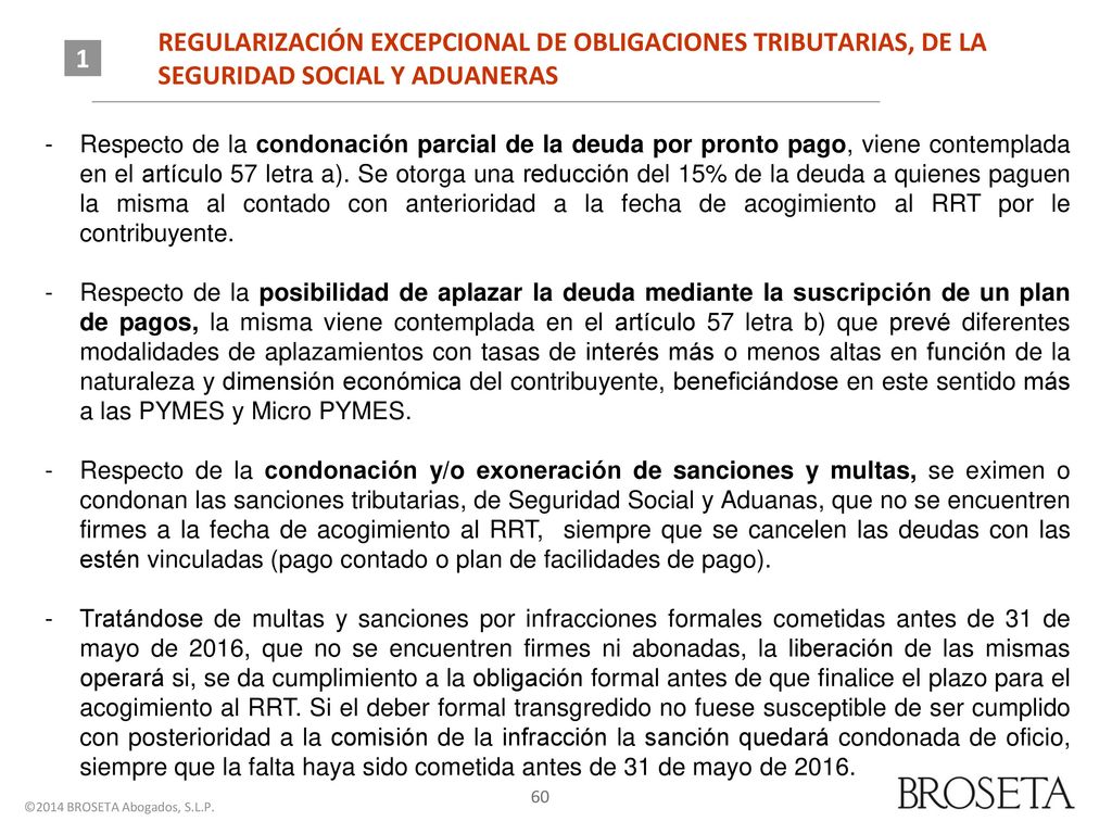 REGULARIZACIÓN EXCEPCIONAL DE OBLIGACIONES TRIBUTARIAS, DE LA SEGURIDAD SOCIAL Y ADUANERAS