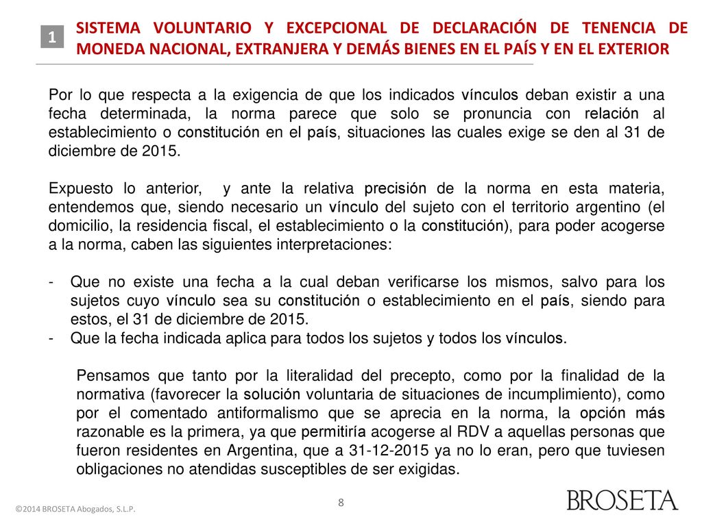 SISTEMA VOLUNTARIO Y EXCEPCIONAL DE DECLARACIÓN DE TENENCIA DE MONEDA NACIONAL, EXTRANJERA Y DEMÁS BIENES EN EL PAÍS Y EN EL EXTERIOR