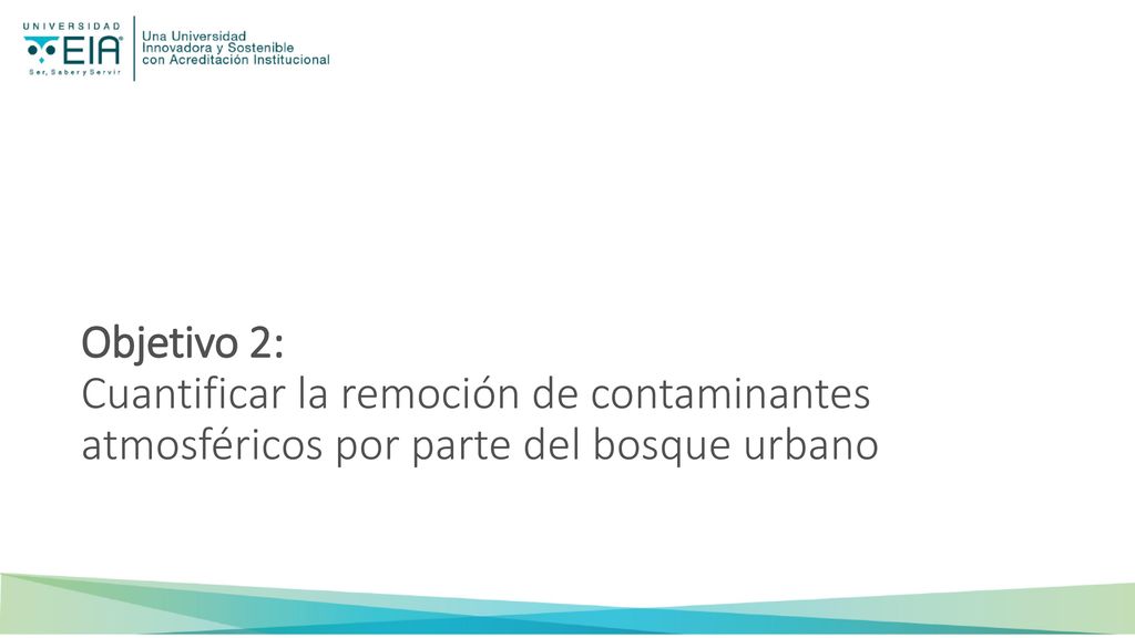 Objetivo 2: Cuantificar la remoción de contaminantes atmosféricos por parte del bosque urbano
