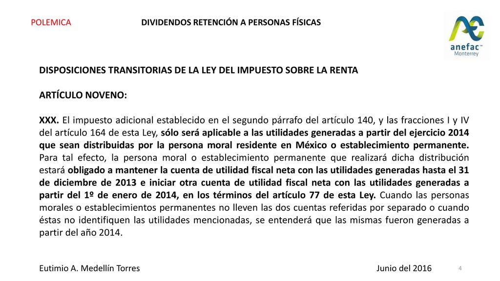 DISPOSICIONES TRANSITORIAS DE LA LEY DEL IMPUESTO SOBRE LA RENTA