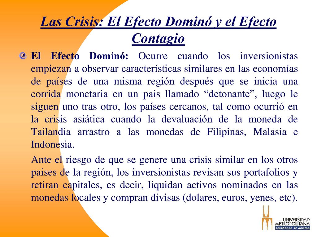 Las Crisis: El Efecto Dominó y el Efecto Contagio