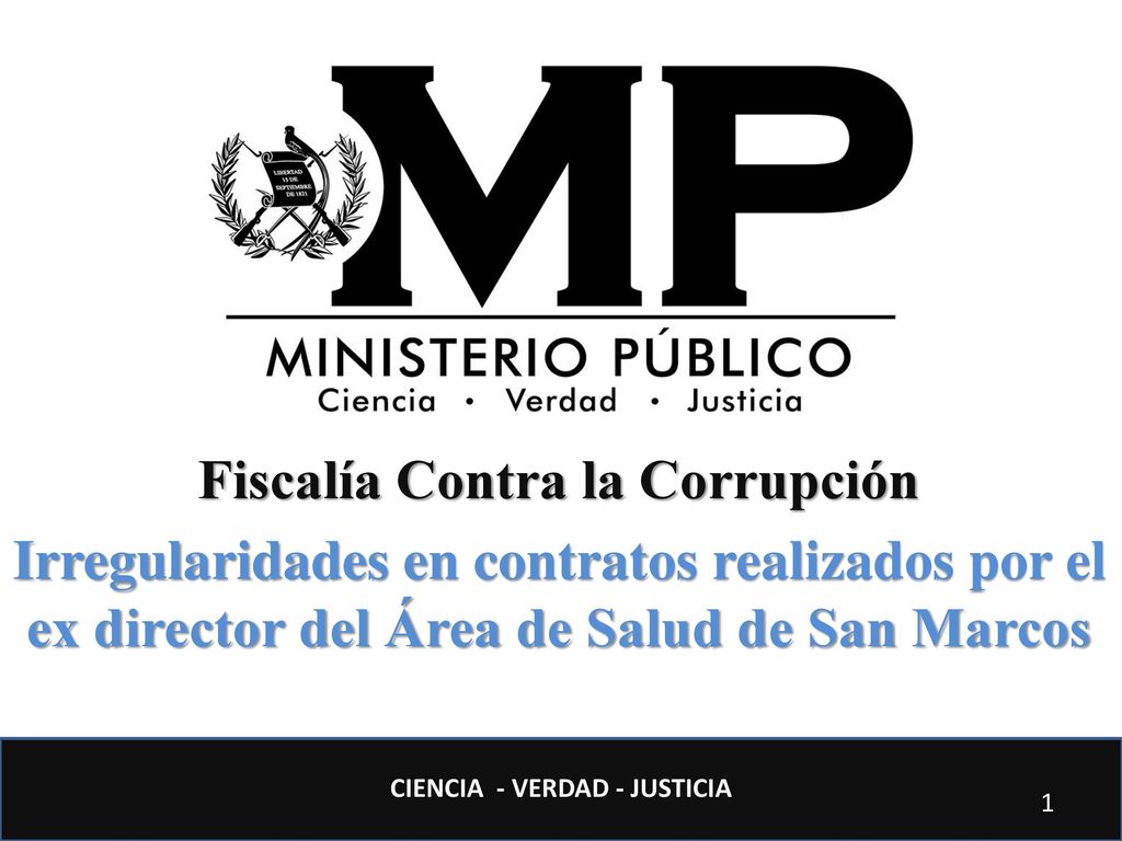 Fiscalía Contra la Corrupción CIENCIA - VERDAD - JUSTICIA