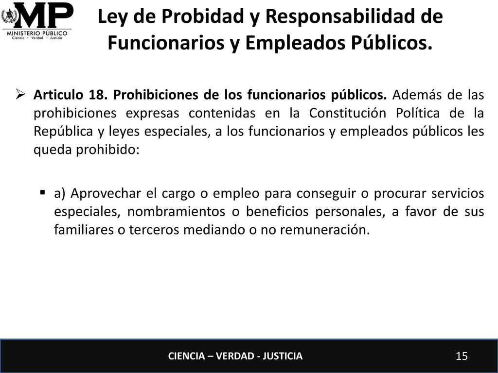 Ley de Probidad y Responsabilidad de Funcionarios y Empleados Públicos.
