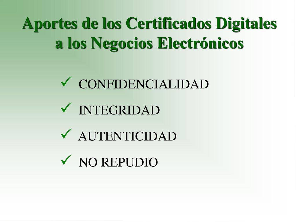 Aportes de los Certificados Digitales a los Negocios Electrónicos