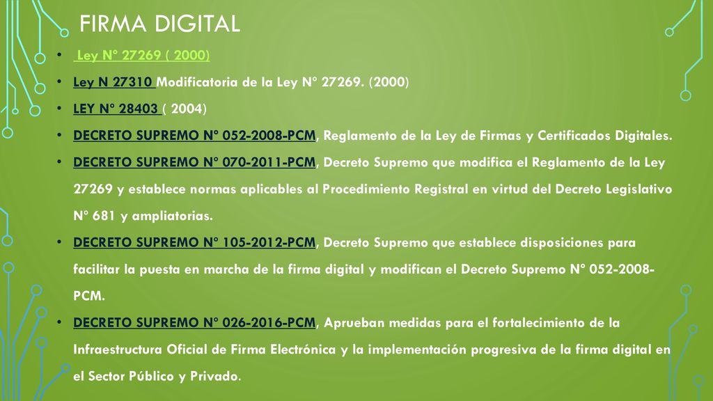Firma digital Ley Nº ( 2000) Ley N Modificatoria de la Ley Nº (2000) LEY Nº ( 2004)