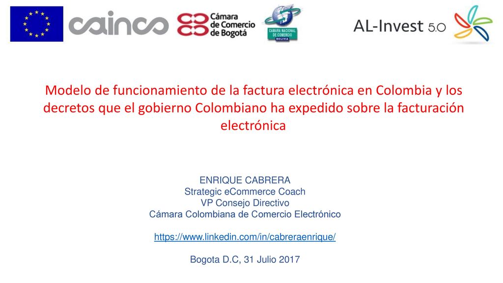 Modelo de funcionamiento de la factura electrónica en Colombia y los decretos que el gobierno Colombiano ha expedido sobre la facturación electrónica