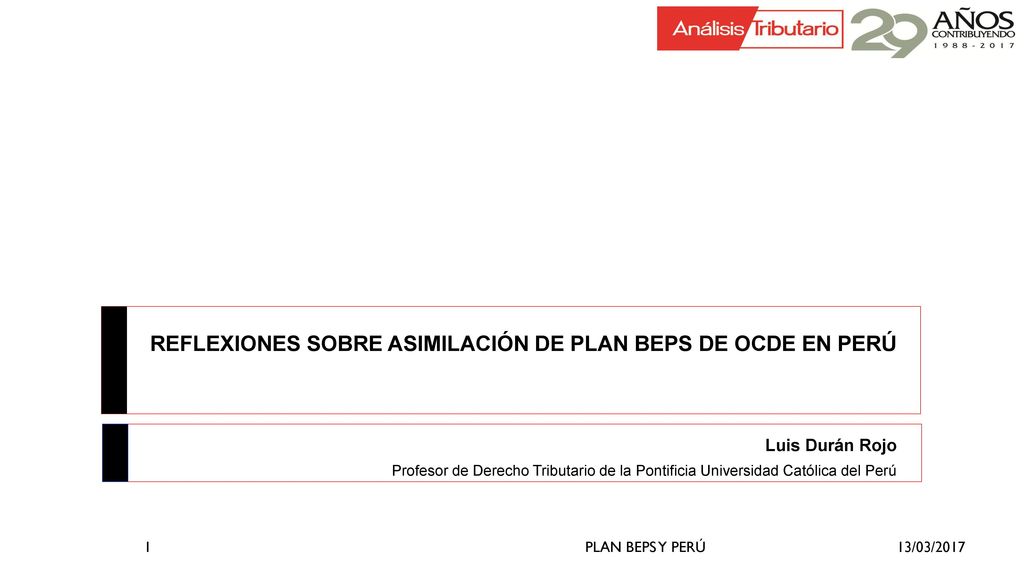 REFLEXIONES SOBRE ASIMILACIÓN DE PLAN BEPS DE OCDE EN PERÚ