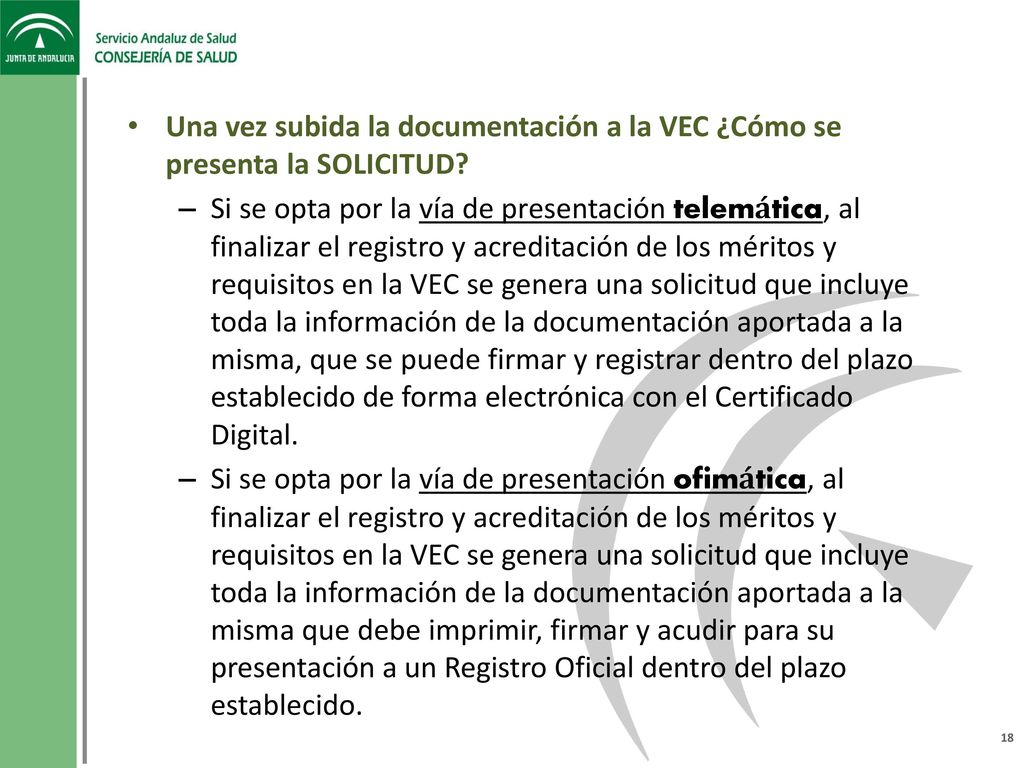 Una vez subida la documentación a la VEC ¿Cómo se presenta la SOLICITUD