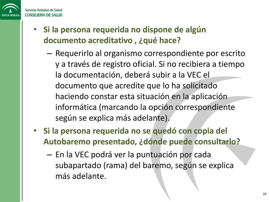 Si la persona requerida no dispone de algún documento acreditativo , ¿qué hace