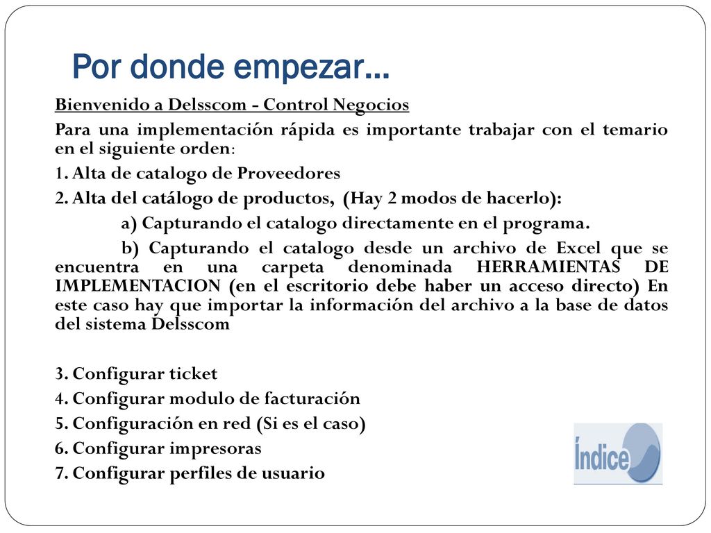 Por donde empezar… Bienvenido a Delsscom - Control Negocios