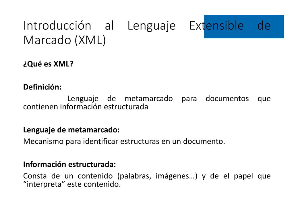 Introducción al Lenguaje Extensible de Marcado (XML)