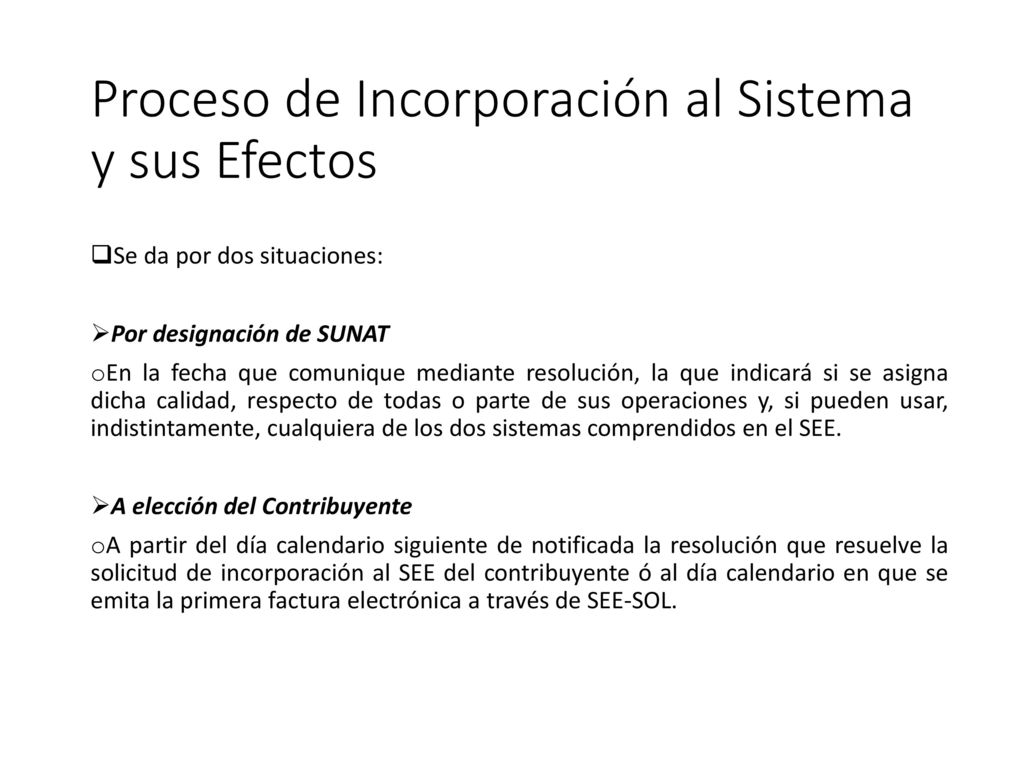 Proceso de Incorporación al Sistema y sus Efectos