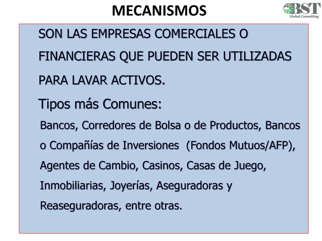 MECANISMOS Tipos más Comunes: SON LAS EMPRESAS COMERCIALES O