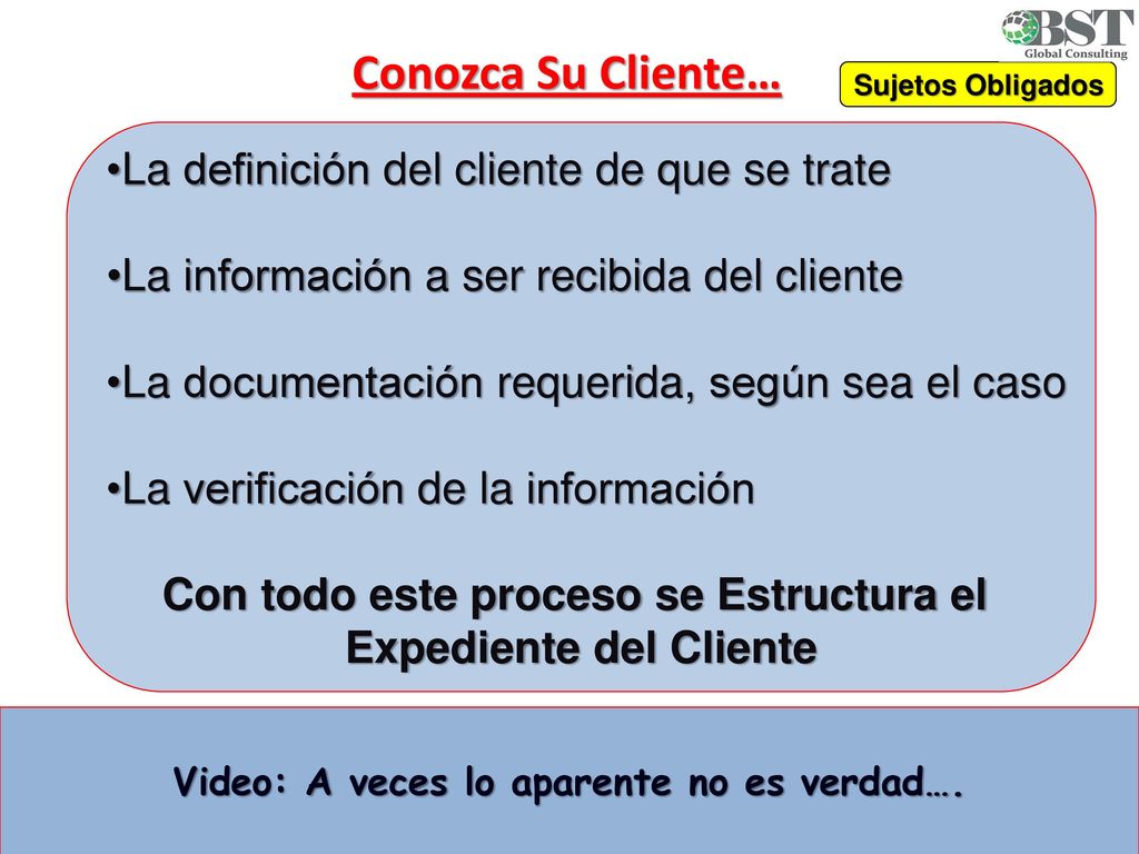 Conozca Su Cliente… La definición del cliente de que se trate