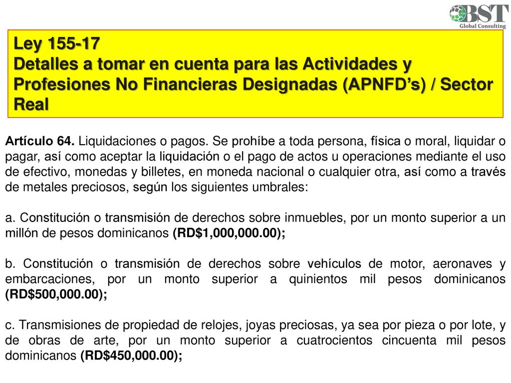 Ley Detalles a tomar en cuenta para las Actividades y Profesiones No Financieras Designadas (APNFD’s) / Sector Real.