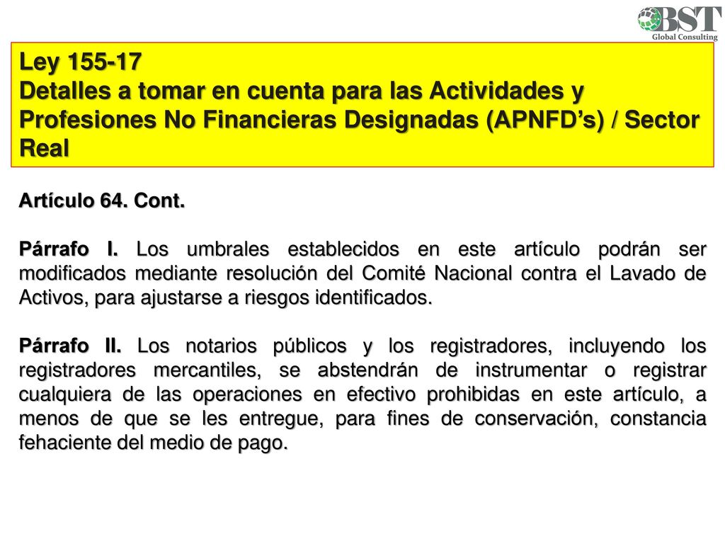 Ley Detalles a tomar en cuenta para las Actividades y Profesiones No Financieras Designadas (APNFD’s) / Sector Real.
