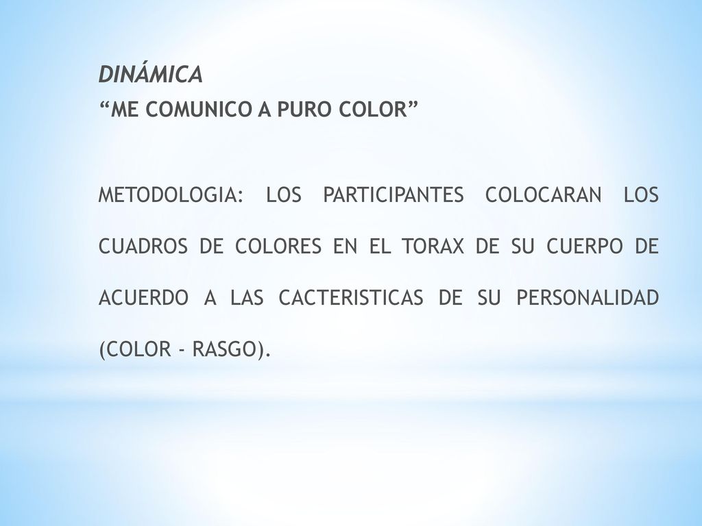 DINÁMICA ME COMUNICO A PURO COLOR