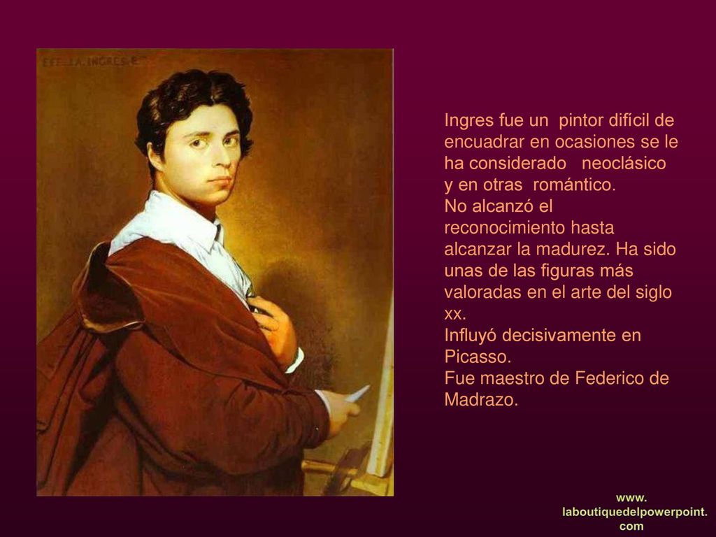 Ingres fue un pintor difícil de encuadrar en ocasiones se le ha considerado neoclásico y en otras romántico.