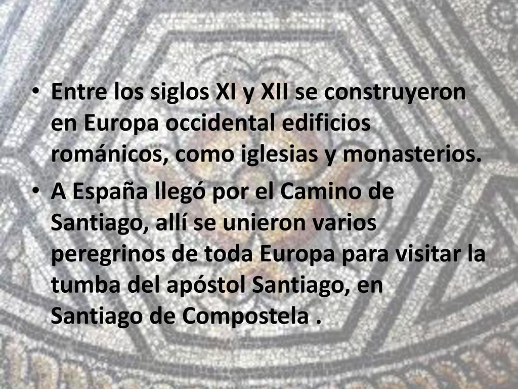 Entre los siglos XI y XII se construyeron en Europa occidental edificios románicos, como iglesias y monasterios.