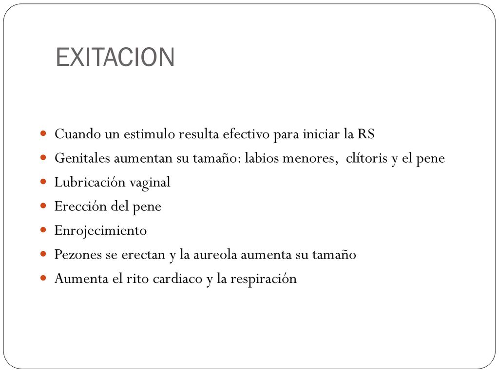 EXITACION Cuando un estimulo resulta efectivo para iniciar la RS