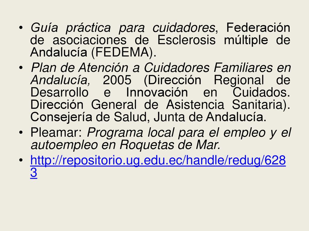 Guía práctica para cuidadores, Federación de asociaciones de Esclerosis múltiple de Andalucía (FEDEMA).