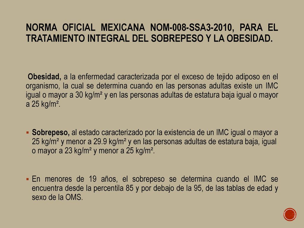 NORMA Oficial Mexicana NOM-008-SSA3-2010, Para el tratamiento integral del sobrepeso y la obesidad.