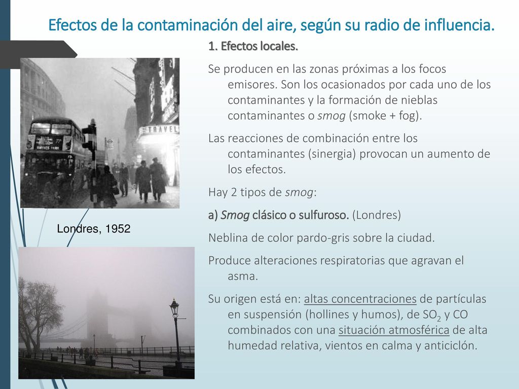 Efectos de la contaminación del aire, según su radio de influencia.